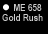 ME-658 GOLD RUSH